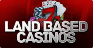 Land-based casinos